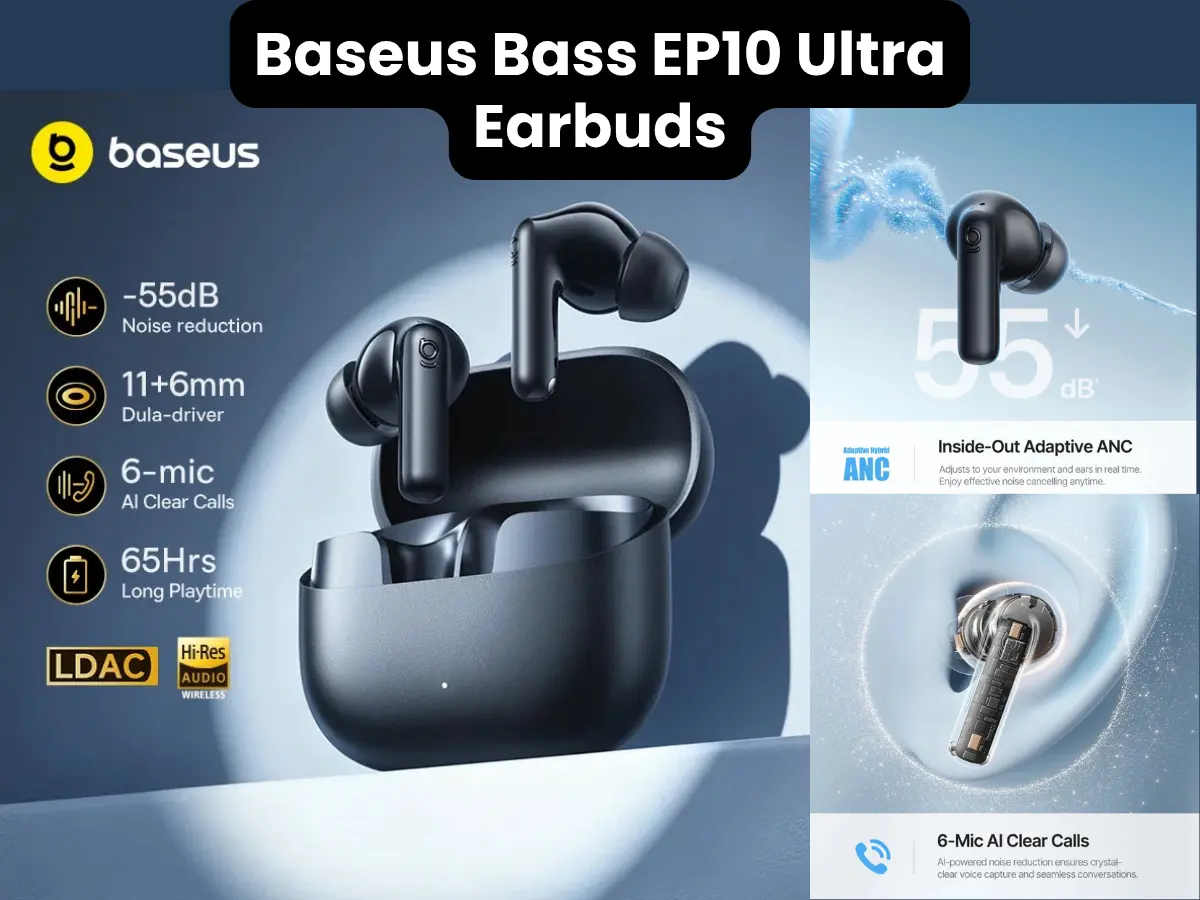 Baseus Bass EP10 Ultra wireless earbuds with 65 hour battery life